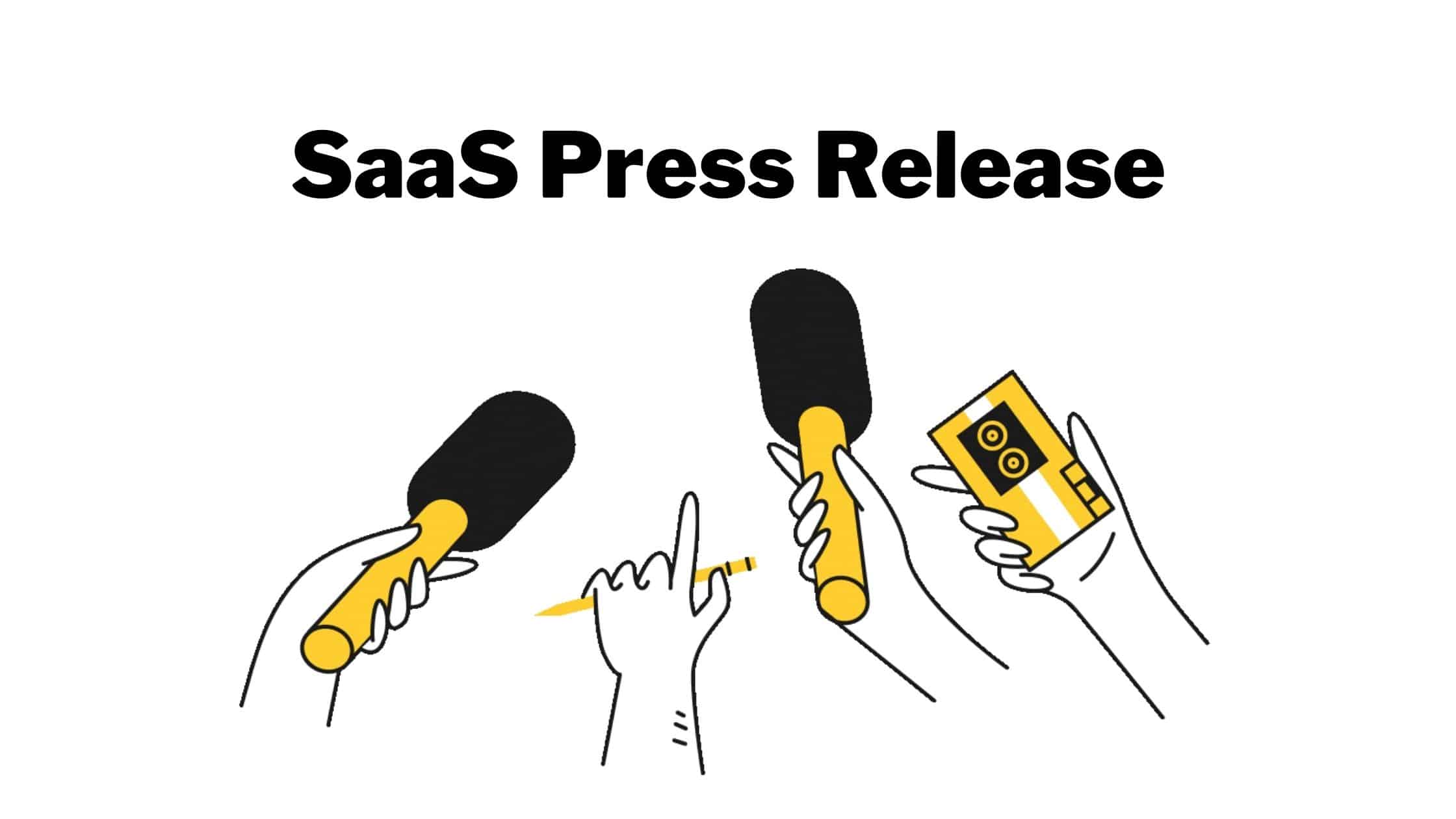 SaaS Press Release 2024 How To Guide, Templates, Software